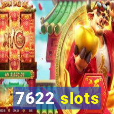 7622 slots